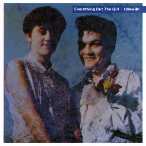 Idlewild by Everything But the Girl