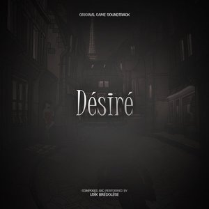 Désiré Soundtrack (Original Game Soundtrack) [feat. Sylvain Seccia]