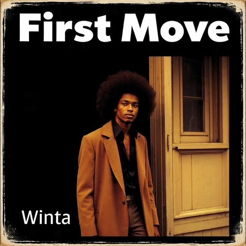 First Move