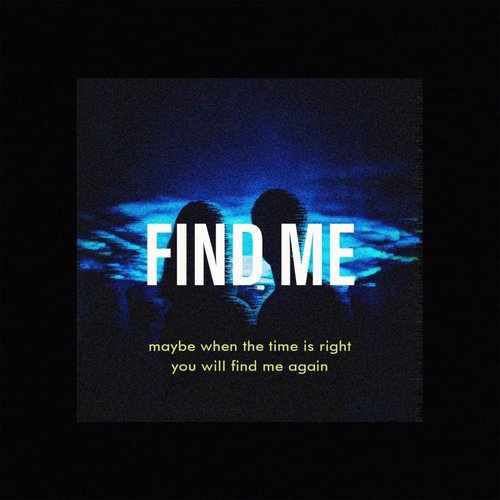 FIND ME