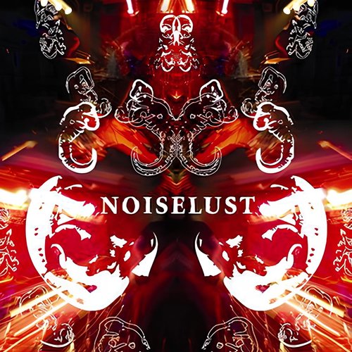 Noiselust