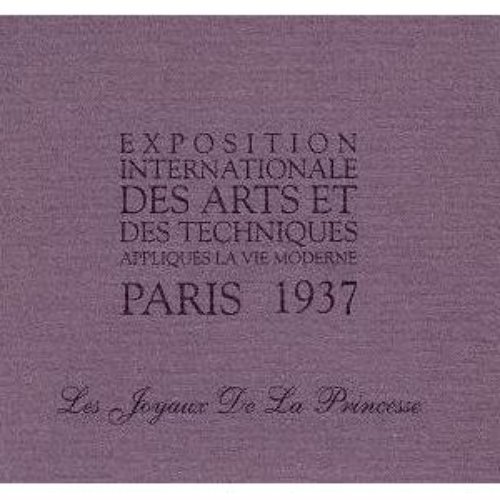 Exposition Internationale des Arts et des Techniques Appliqués la Vie Moderne Paris 1937