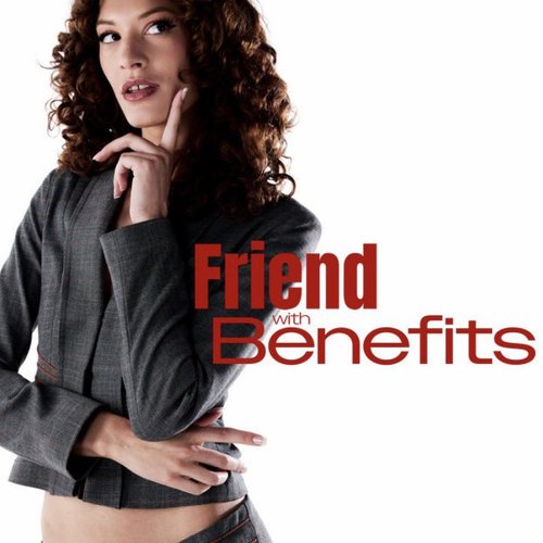 Friend with benefits