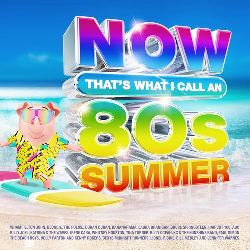 Now That's What I Call An 80s Summer