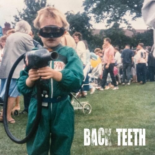 Back Teeth [Explicit]