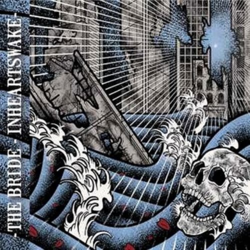 The Bride / In Hearts Wake