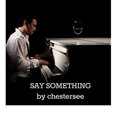 Say Something