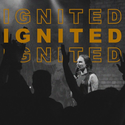 IGNITED - Single