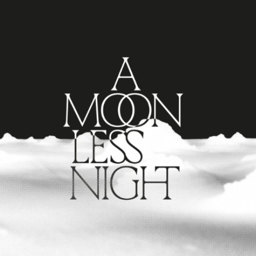 A Moonless Night