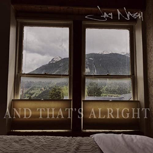 And That's Alright