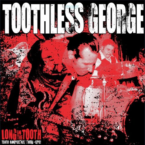 Long in the Tooth (Tenth Anniversary Show Live)