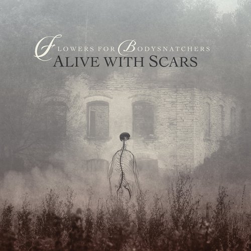 Alive with Scars