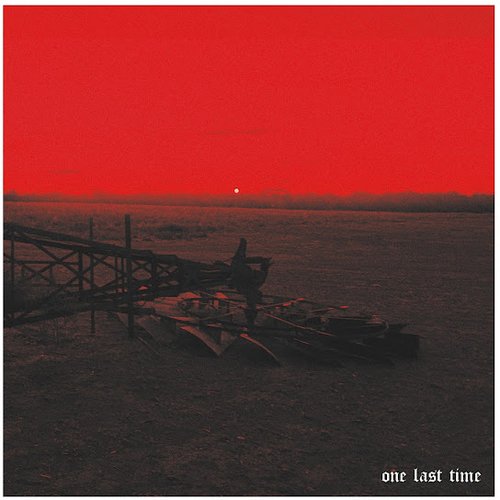 One Last Time
