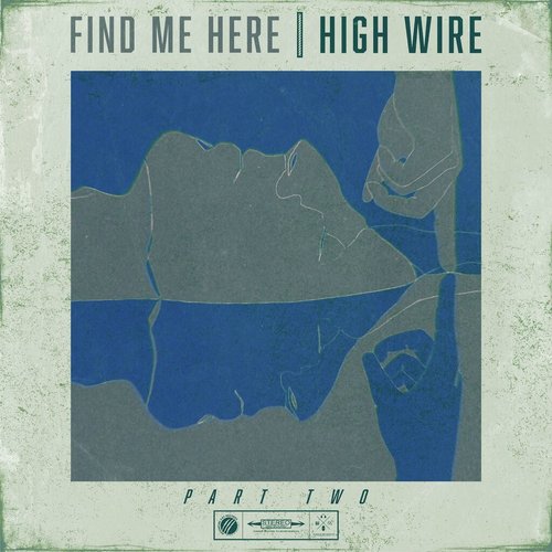 Find Me Here, Pt. 2