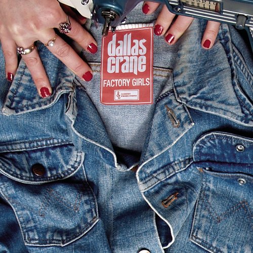 Factory Girls (Deluxe Edition)