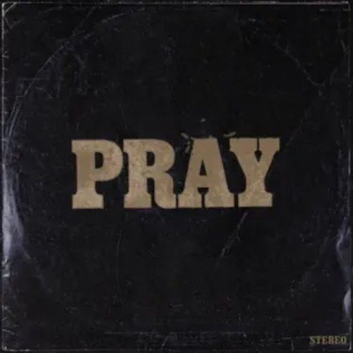Pray
