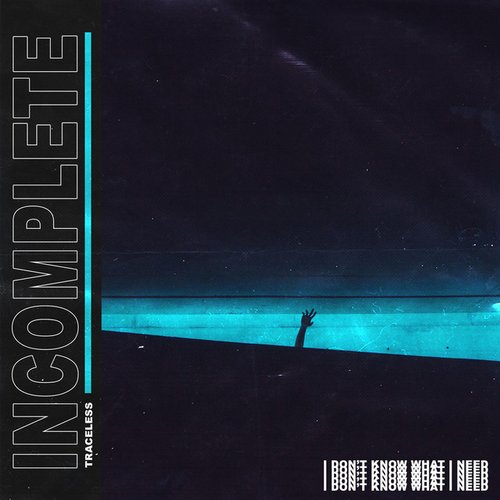 Incomplete - Single