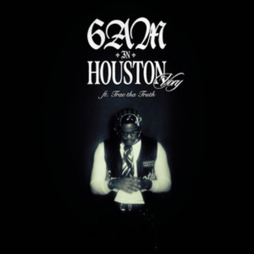 6 AM IN HOUSTON
