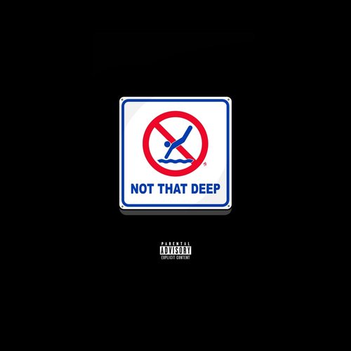 Not That Deep - Single