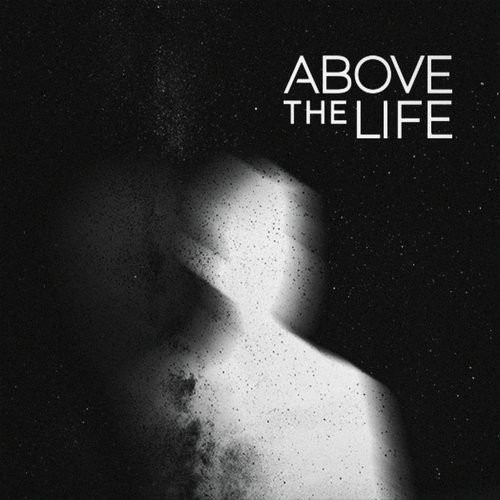 Above the Life