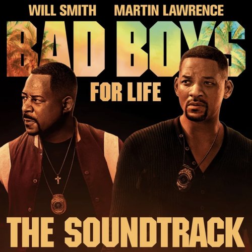 Bad Boys For Life Soundtrack