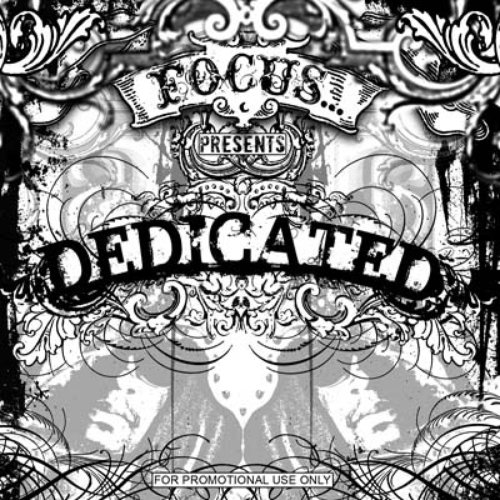 Focus... presents Dedicated
