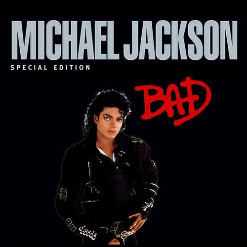 Bad (Special Edition) — Michael Jackson | Last.fm