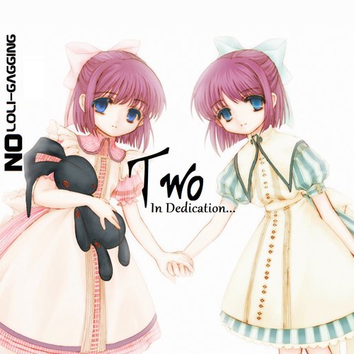 Two - In Dedication...
