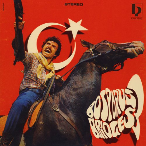 Bosporus Bridges 3 - A Wide Selection Of Turkish Funk And Jazz