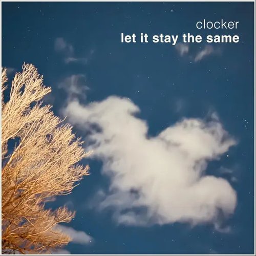 Let It Stay the Same