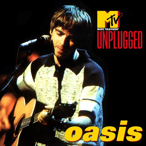 ★【oasis】　2CD+2DVD UNPLUGGED 完全盤　1996 MTV Unplugged — Oasis | Last.fm