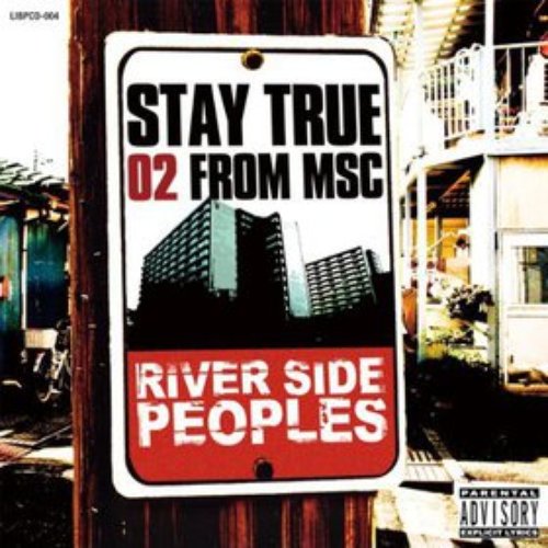 Stay True