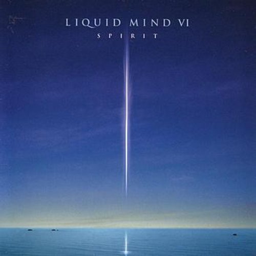 Liquid Mind VI: Spirit