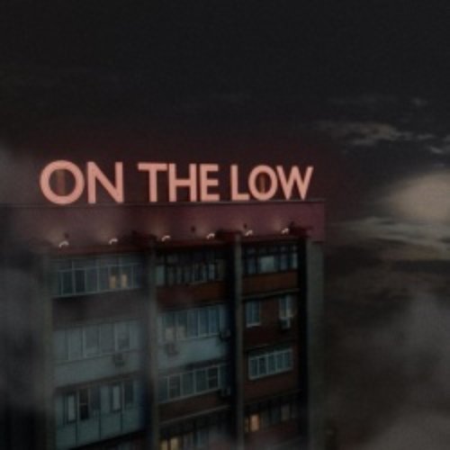 On The Low