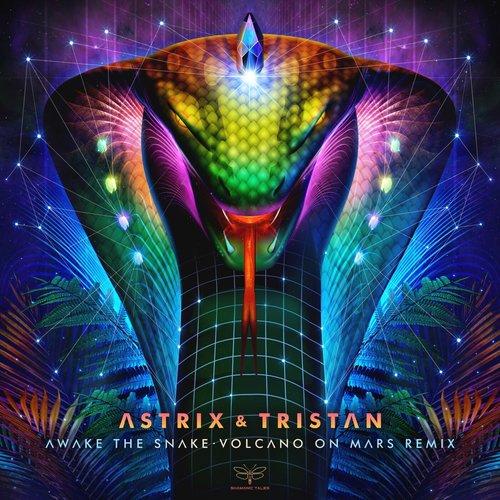 Awake The Snake (Volcano On Mars Remix)
