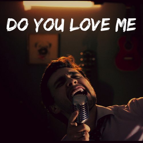 Do You Love Me