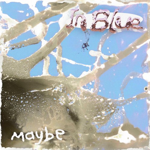 Maybe