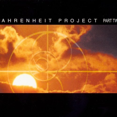 Fahrenheit Project - Part Two