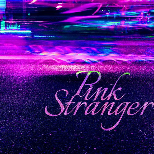 PinkStranger - Single