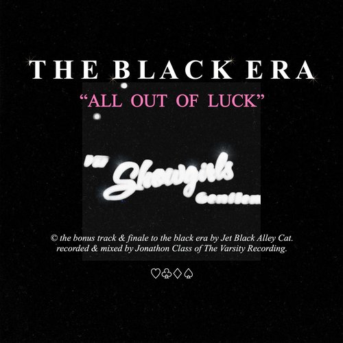 ALL OUT OF LUCK