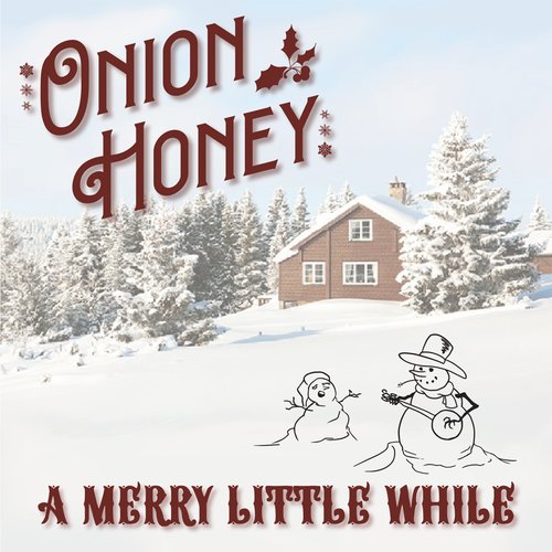 A Merry Little While