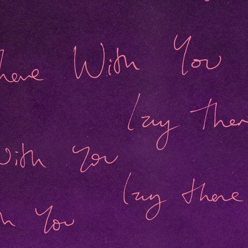 Lay There with You