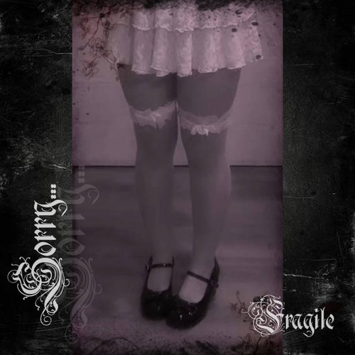 Fragile