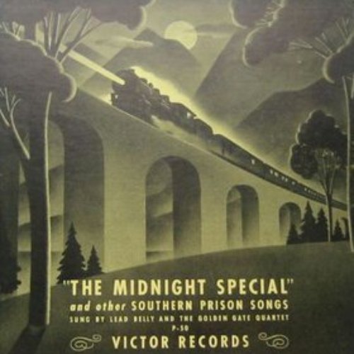 "The Midnight Special" and Other Southern Prison Songs