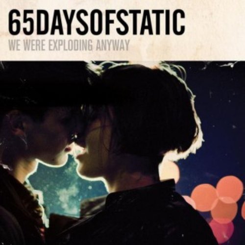 We Were Exploding Anyway Teaser