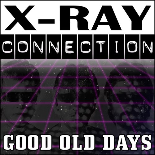 Good Old Days