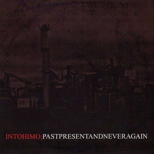 Pastpresentandneveragain