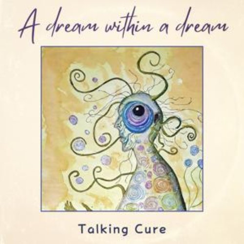 A Dream Within a Dream