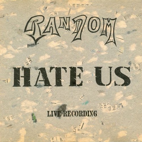 Hate Us