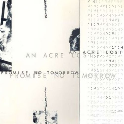 An Acre Lost / Promise No Tomorrow